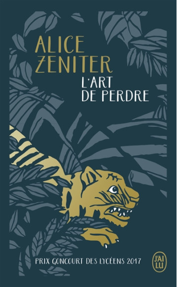 L'ART DE PERDRE - ALICE ZENITER - J'AI LU