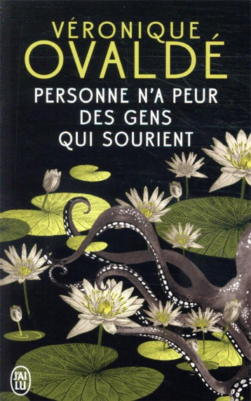 PERSONNE N'A PEUR DES GENS QUI SOURIENT - VERONIQUE OVALDE - J'AI LU