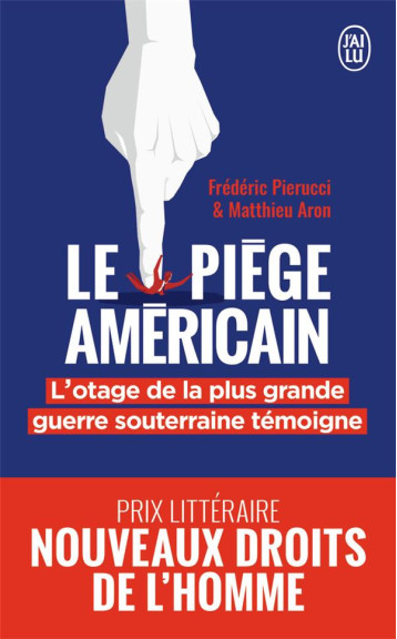 LE PIEGE AMERICAIN - PIERUCCI/ARON FREDER - J'AI LU