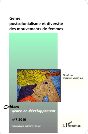 GENRE POSTCOLONIALISME ET DIVERSITE DES MOUVEMENTS DE FEMMES - CAHIERS GENRE ET DEV - L'HARMATTAN