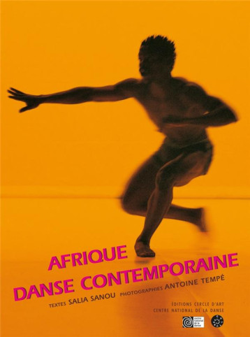 AFRIQUE DANSE CONTEMPORAINE - SANOU SALIA - CERCLE D'ART