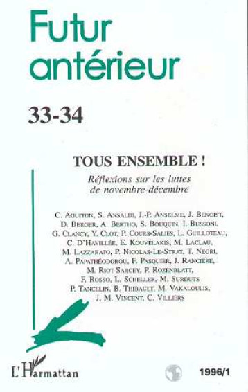 TOUS ENSEMBLE !  TOME 33 : REFLEXIONS SUR LES LUTTES DE NOVEMBRE-DECEMBRE - FUTUR ANTERIEUR 33-3 - L'HARMATTAN