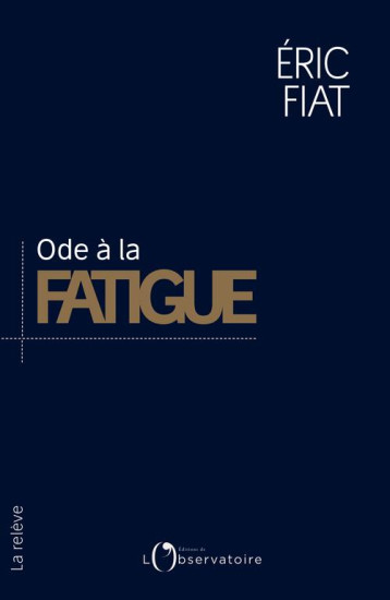 ODE A LA FATIGUE - FIAT ERIC - L'OBSERVATOIRE