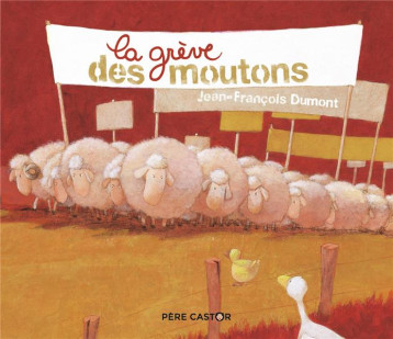 LA GREVE DES MOUTONS - JEAN-FRANCOIS DUMONT - FLAMMARION