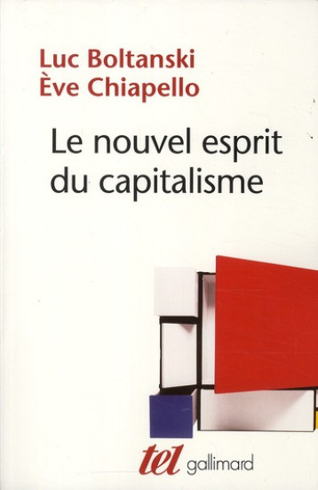 LE NOUVEL ESPRIT DU CAPITALISME - BOLTANSKI LUC - GALLIMARD