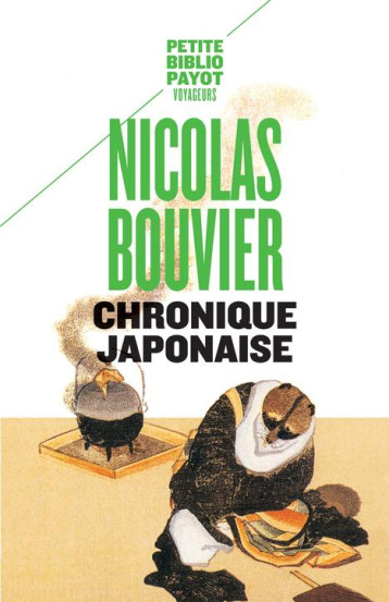 CHRONIQUE JAPONAISE - BOUVIER NICOLAS - Payot