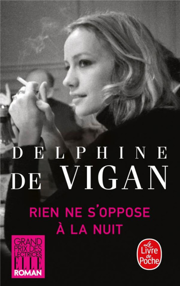 RIEN NE S'OPPOSE A LA NUIT - VIGAN DELPHINE - Le Livre de poche