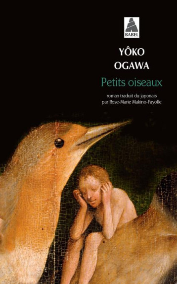 PETITS OISEAUX - OGAWA YOKO/MAKINO-FA - Actes Sud