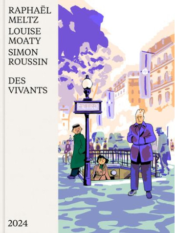 DES VIVANTS : LE RESEAU DU MUSEE DE L'HOMME, 1940-42 - ROUSSIN/MELTZ/MOATY - 2024