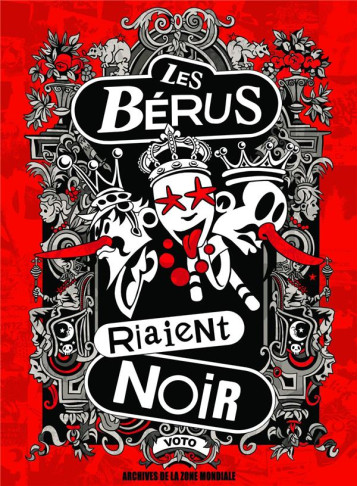 LES BERUS RIAIENT NOIR - VOTO/FANXOA - OMBRES LUMIERE