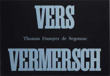 VERS VERMERSCH - DUNOYER DE SEGONZAC - ROTOLUX PRESS