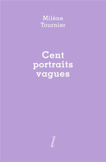 CENT PORTRAITS VAGUES - MILENE TOURNIER - LURLURE