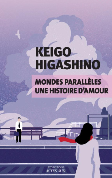 MONDES PARALLELES, UNE HISTOIRE D'AMOUR - HIGASHINO KEIGO - ACTES SUD