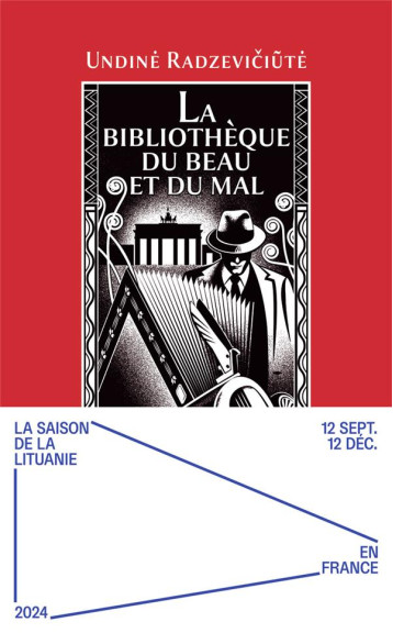 LA BIBLIOTHEQUE DU BEAU ET DU MAL - RADZEVICIUTE UNDINE - VIVIANE HAMY