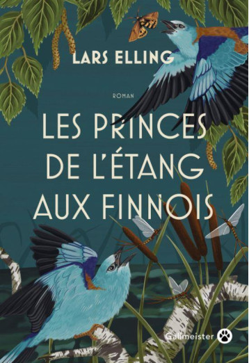 LES PRINCES DE L'ETANG AUX FINNOIS - ELLING - GALLMEISTER