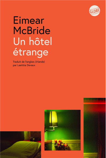 UN HOTEL ETRANGE - MCBRIDE - EDITEUR GLOBE