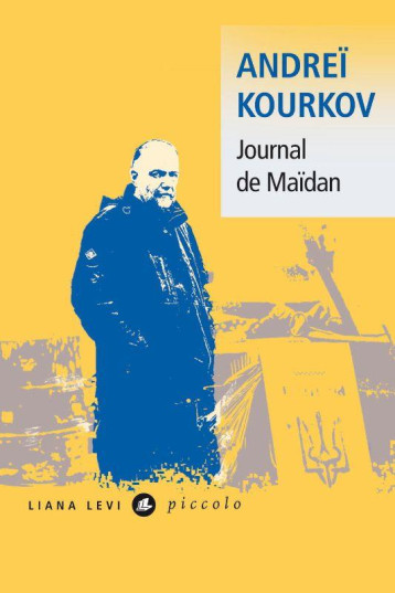JOURNAL DE MAIDAN - KOURKOV - LEVI