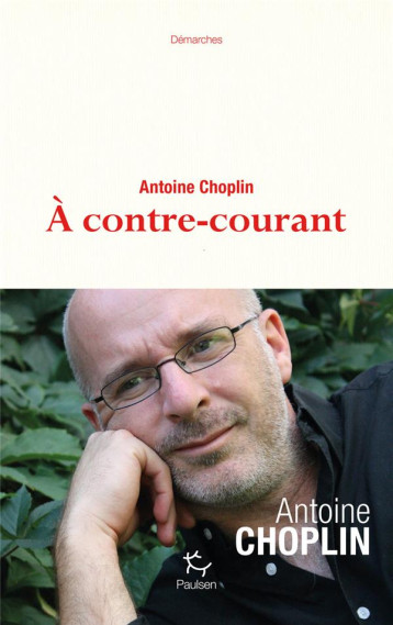 A CONTRE-COURANT - CHOPLIN ANTOINE - PAULSEN