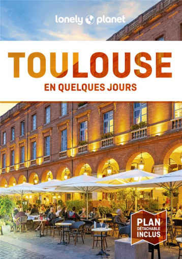 TOULOUSE EN QUELQUES JOURS (8E EDITION) - LONELY PLANET - LONELY PLANET