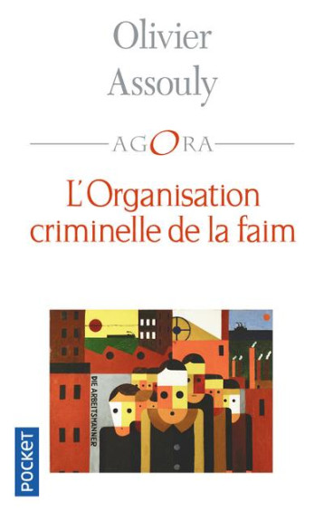 L'ORGANISATION CRIMINELLE DE LA FAIM - ASSOULY OLIVIER - POCKET