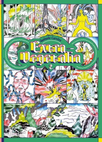 EXTRA-VEGETALIA TOME 2 - CARRERE GWENOLA - SUPER LOTO