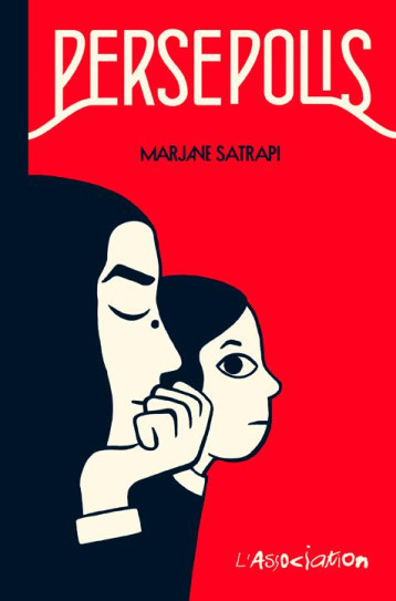 PERSEPOLIS  -  INTEGRALE - SATRAPI MARJANE - L'Association