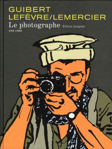 LE PHOTOGRAPHE : INTEGRALE TOMES 1 A 3 - GUIBERT EMMANUEL - DUPUIS