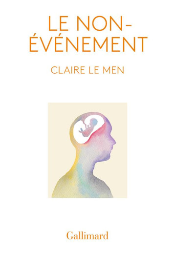 LE NON-EVENEMENT - LE MEN - GALLIMARD