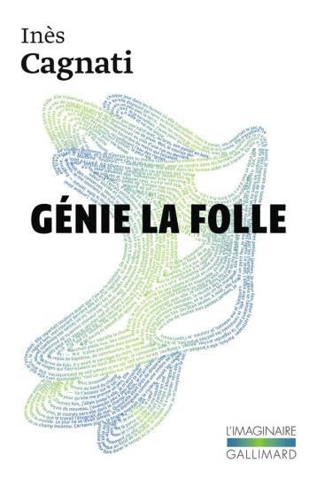 GENIE LA FOLLE - CAGNATI - GALLIMARD