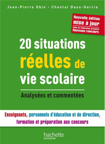 20 SITUATIONS REELLES DE VIE SCOLAIRE - OBIN JEAN-PIERRE - Hachette Education