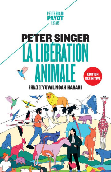 LA LIBERATION ANIMALE - SINGER/HARARI - PAYOT POCHE