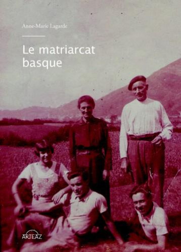 LE MATRIARCAT BASQUE - LAGARDE ANNE MARIE - BLACKLEPHANT