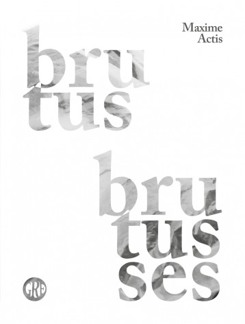 Brutus Brutusses - Actis Maxime - OGRE