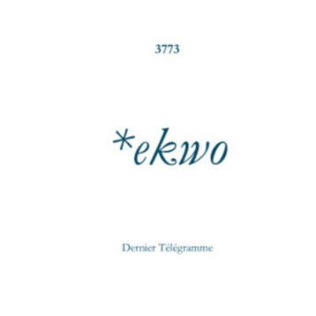 *EKWO - 3773 - DERNIER TELEGRA