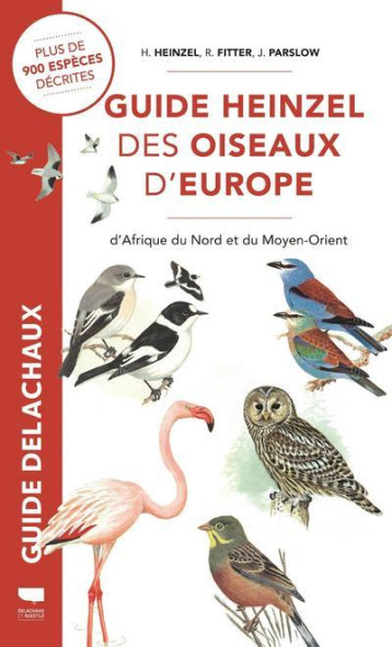 GUIDE HEINZEL DES OISEAUX D'EUROPE, D'AFRIQUE DU NORD ET DU MOYEN-ORIENT - HEINZEL/FITTER - DELACHAUX