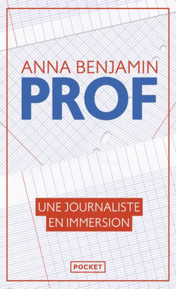 PROF : UNE JOURNALISTE EN IMMERSION - BENJAMIN ANNA - POCKET