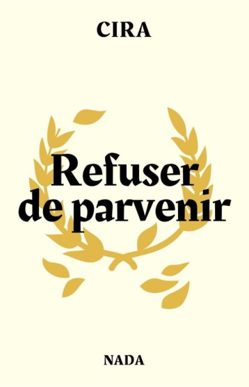 REFUSER DE PARVENIR - LAUSANNE CIRA - NADA