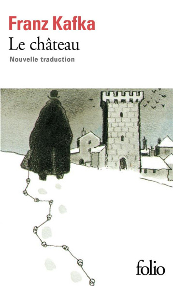 LE CHATEAU - KAFKA - GALLIMARD