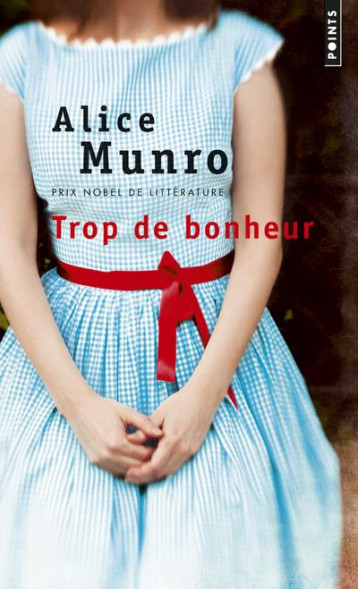 TROP DE BONHEUR - MUNRO ALICE - Points