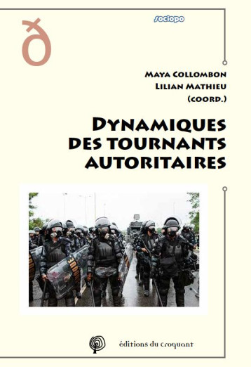 DYNAMIQUES DES TOURNANTS AUTORITAIRES - MATHIEU/COLLOMBON - CROQUANT