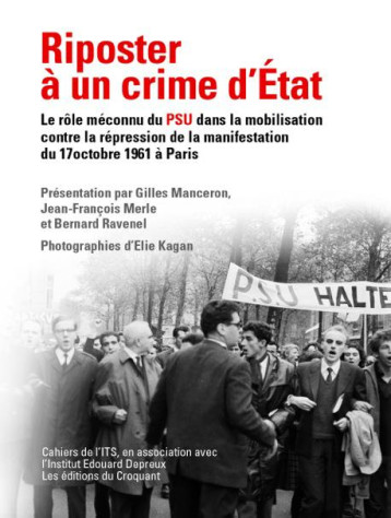 RIPOSTER A UN CRIME D'ETAT - MANCERON/MERLE - CROQUANT