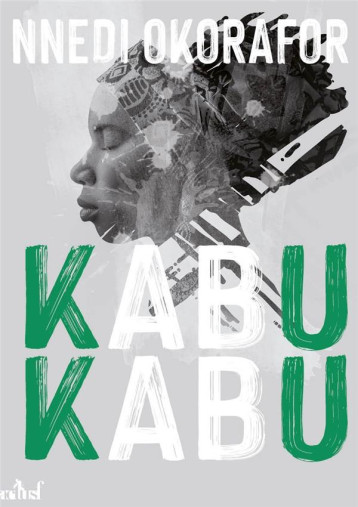 KABU KABU - OKORAFOR NNEDI - BADASS