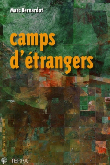 CAMPS D'ETRANGERS - BERNARDOT MARC - CROQUANT
