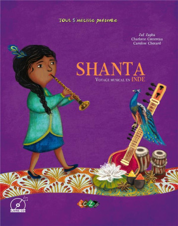 SHANTA, VOYAGE MUSICAL EN INDE - AUDIO - CHOTARD CAROLINE - CAZA MUSIQUE