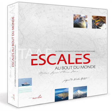 ESCALES AU BOUT DU MONDE - STEPHANIE LEGERON - Editions Insulae