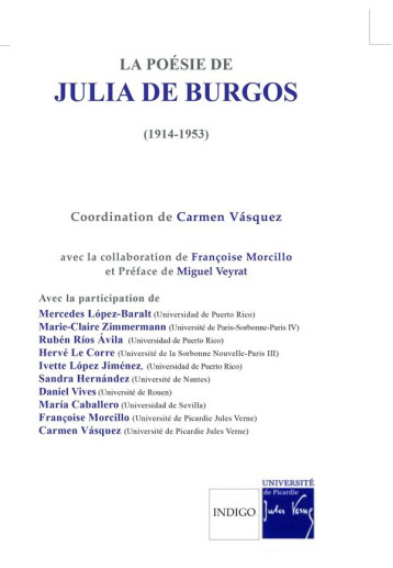 LA POESIE DE JULIA DE BURGOS (1914-1953) - VASQUEZ/MORCILLO - INDIGO