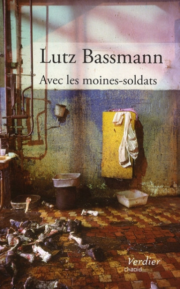 AVEC LES MOINES SOLDATS - BASSMANN LUTZ - VERDIER