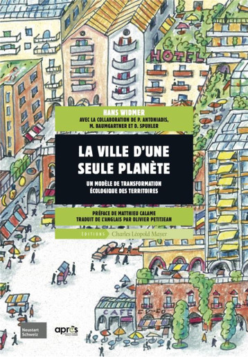 LA VILLE D-UNE SEULE PLANETE - WIDMER HANS - ECLM