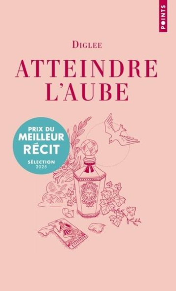 ATTEINDRE L'AUBE - DIGLEE - POINTS