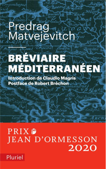 BREVIAIRE MEDITERRANEEN - MATVEJEVITCH PREDRAG - PLURIEL